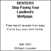 RENTERS: Stop Paying Your Landlord's Mortgage.